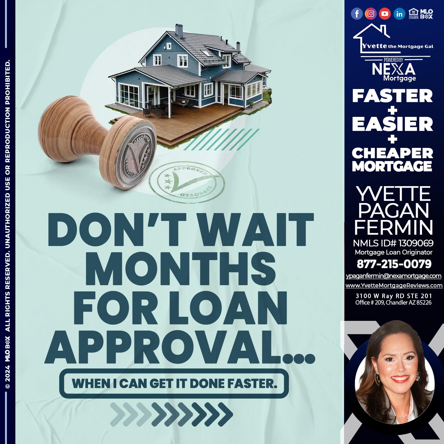 DONT WAIT - Yvette Pagan Fermin -Loan Officer