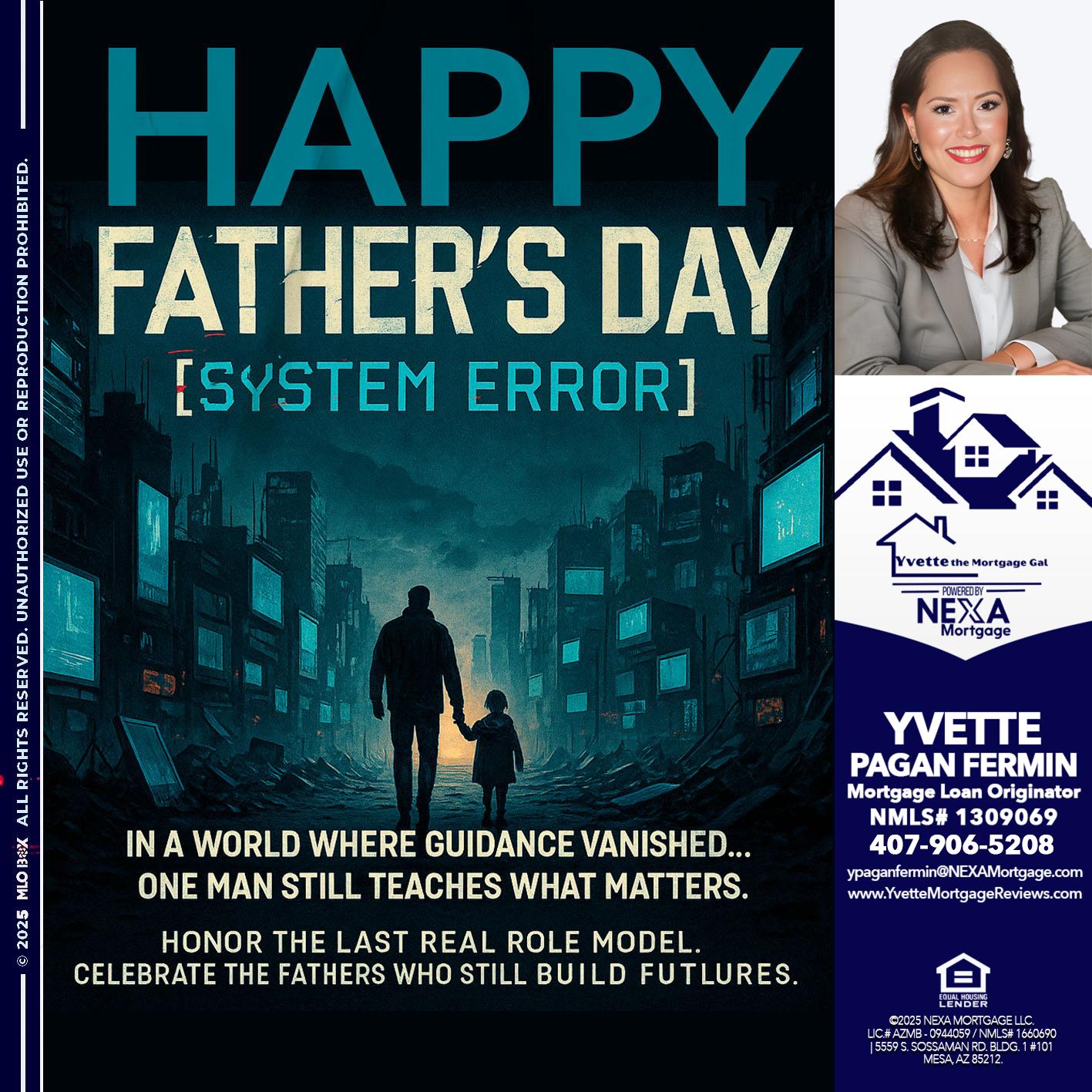 HAPPY FATHERS DAY - Yvette Pagan Fermin -Loan Officer