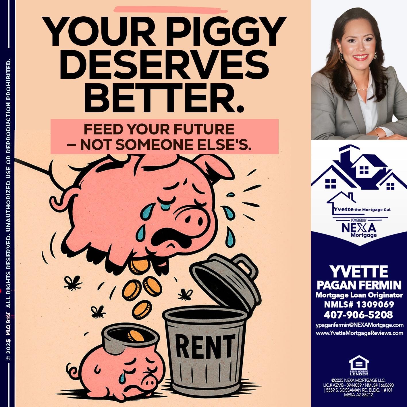 YOUR PIGGY - Yvette Pagan Fermin -Loan Officer