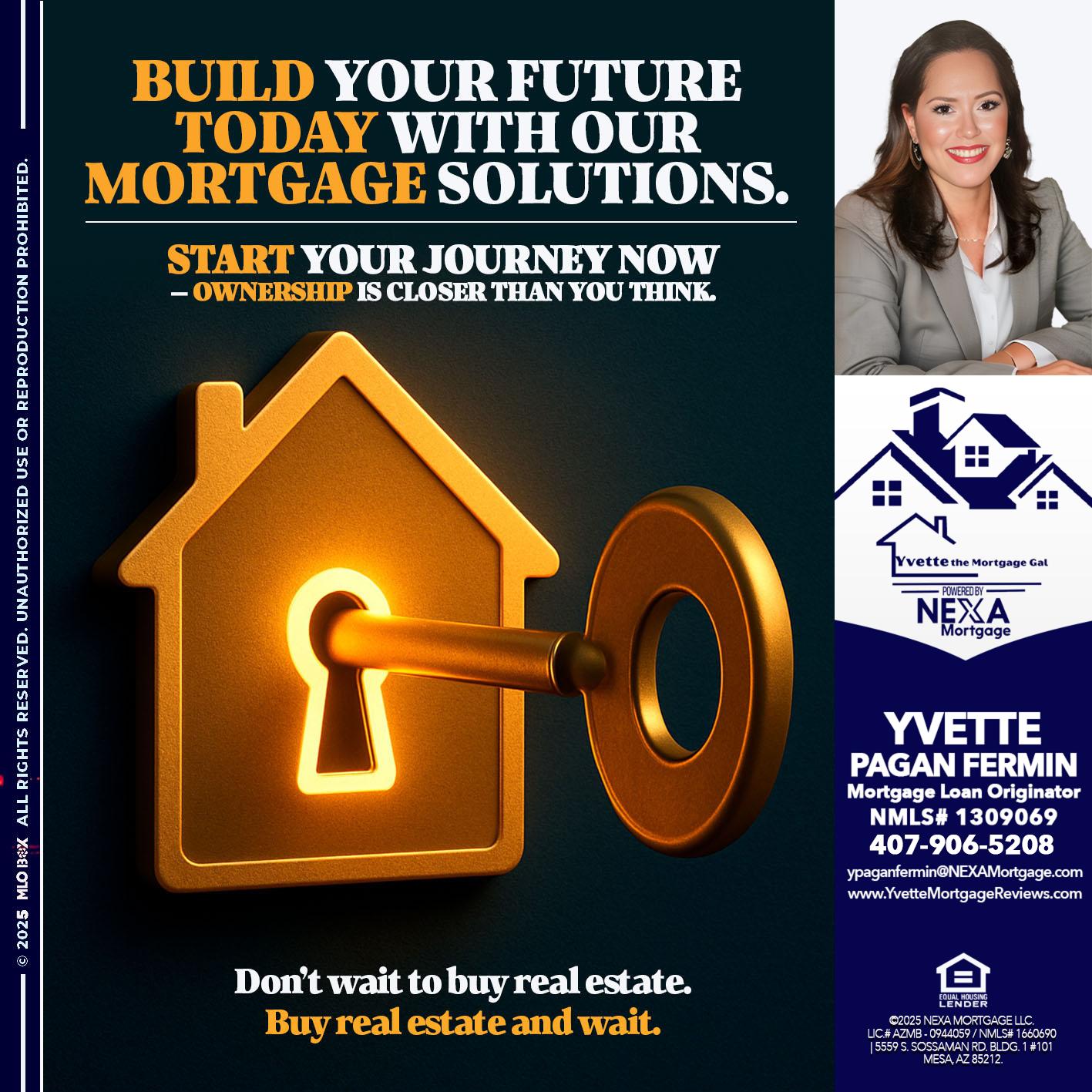 BUILD YOUR FUTURE - Yvette Pagan Fermin -Loan Officer