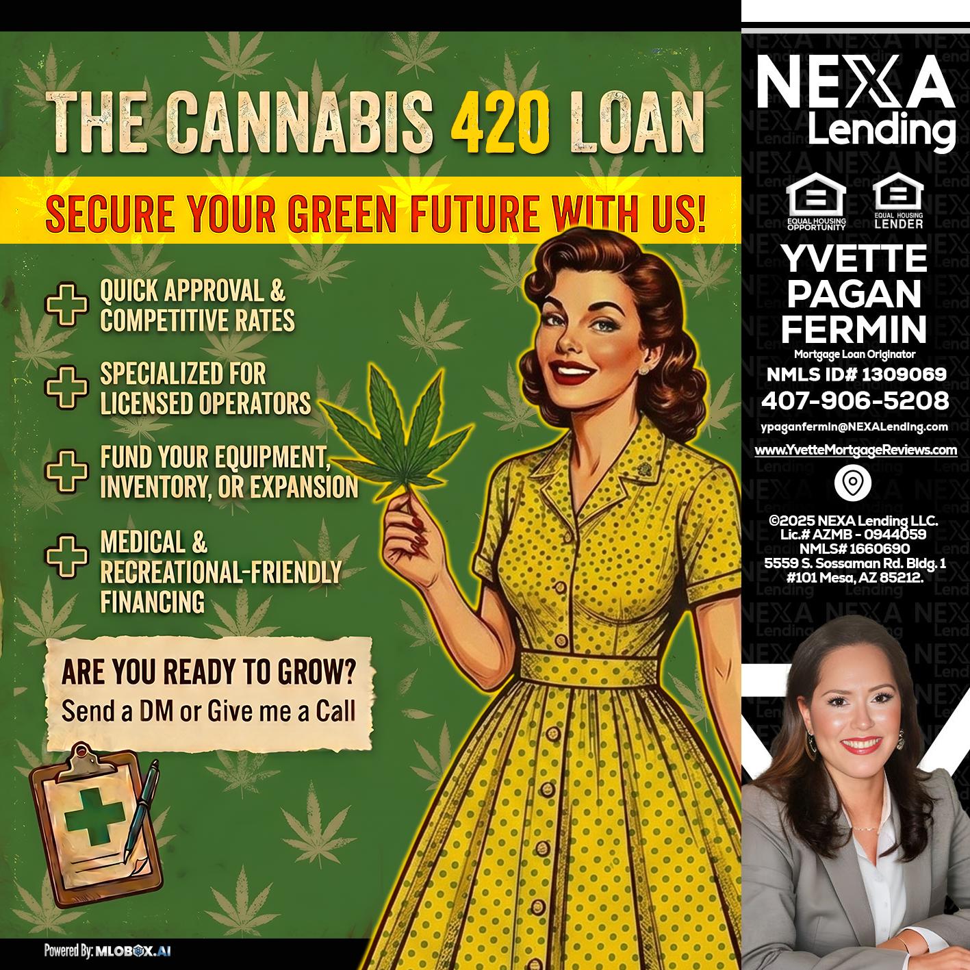 CELEBRATE 420 WITH A CANNABIS LOAN - Yvette Pagan Fermin -Loan Officer