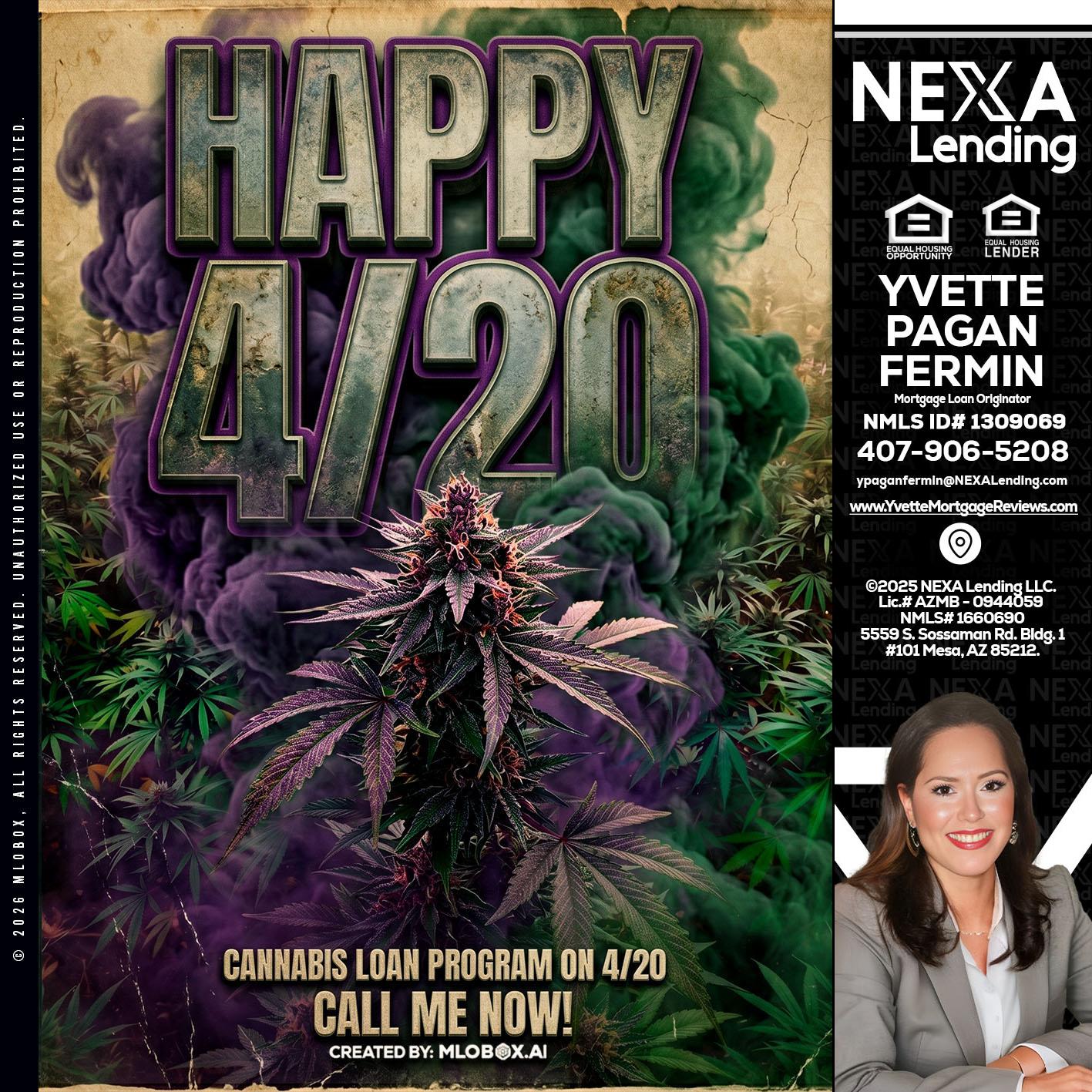 HAPPY 420 - Yvette Pagan Fermin -Loan Officer