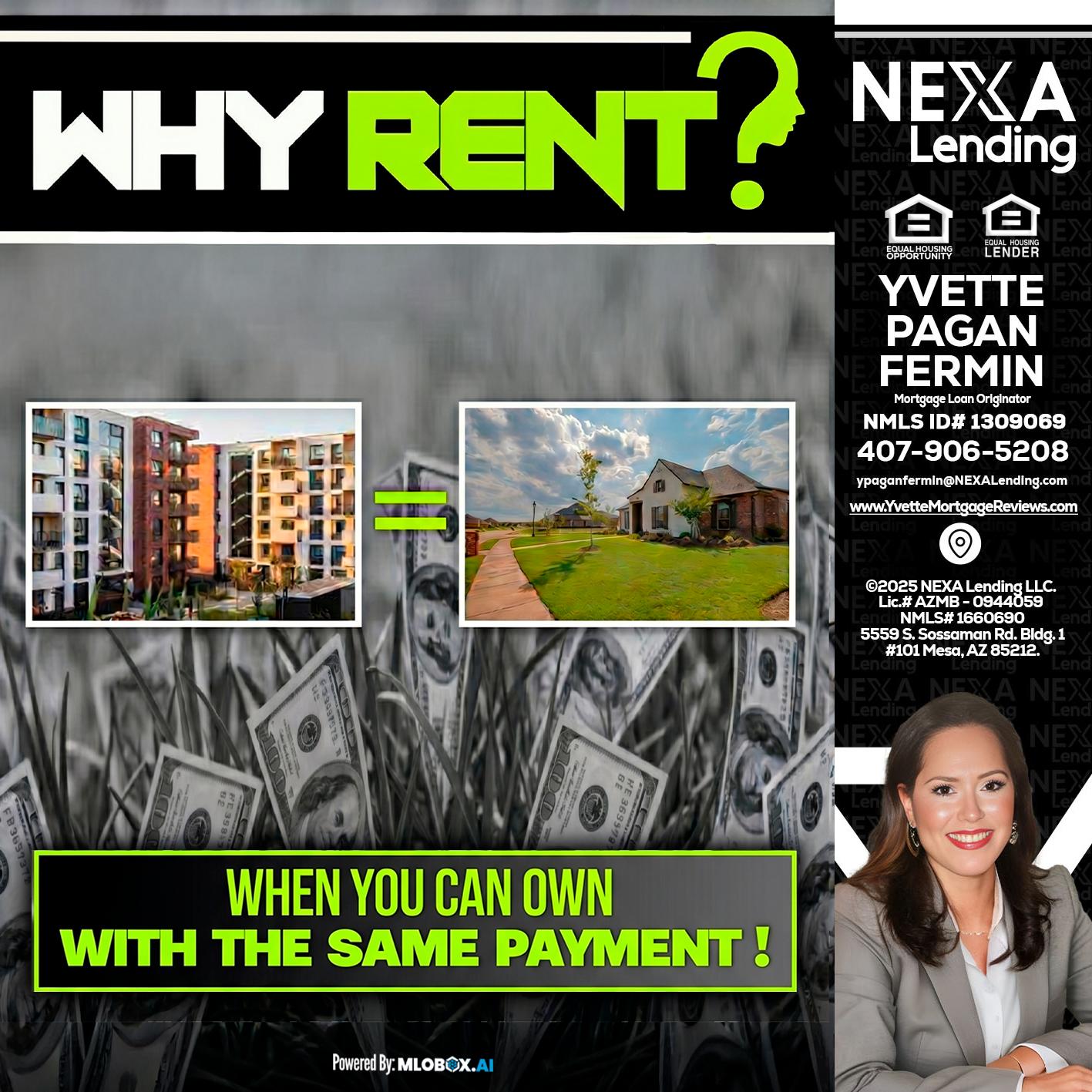 WHY RENT? - Yvette Pagan Fermin -Loan Officer