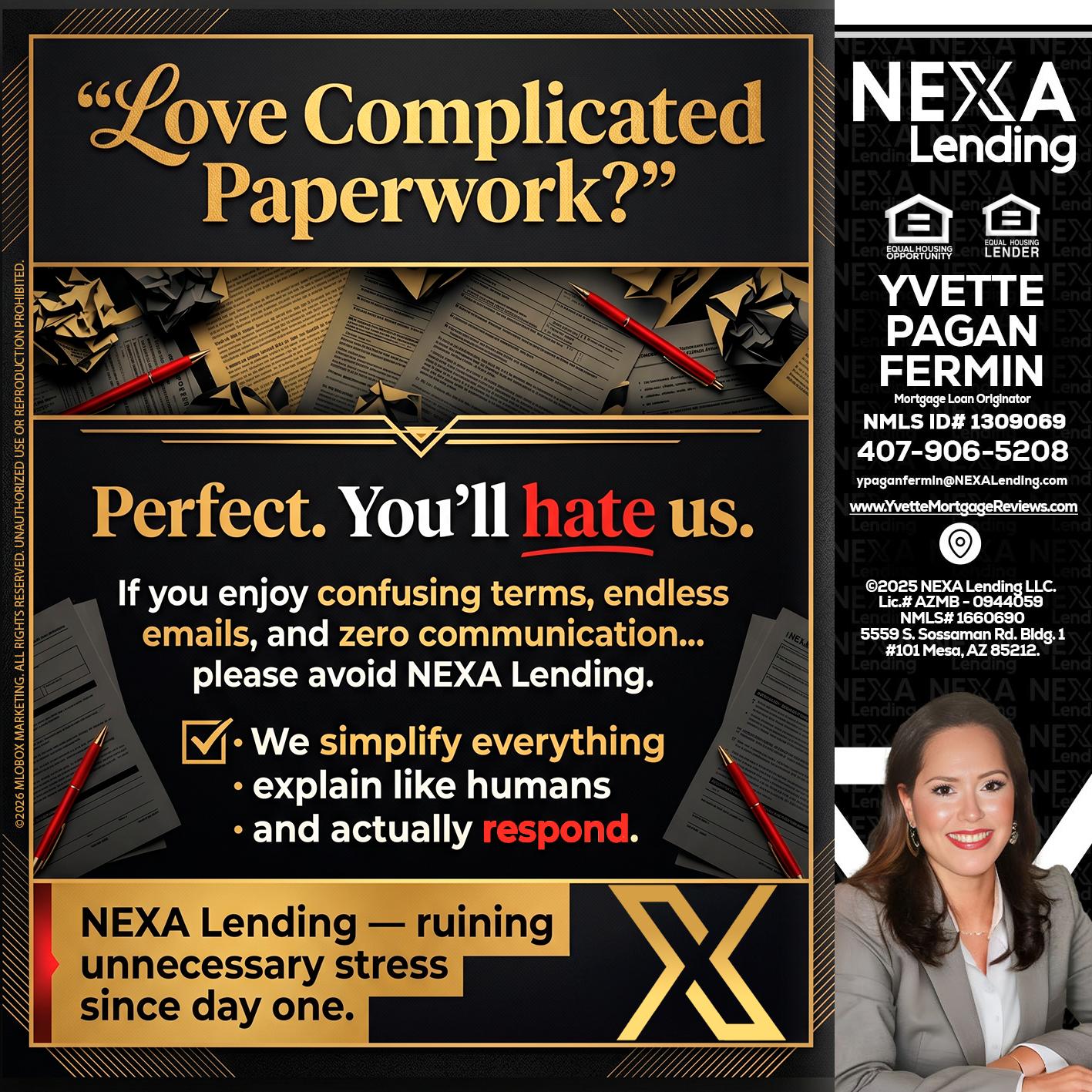 YOU WILL HATE US! - Yvette Pagan Fermin -Loan Officer