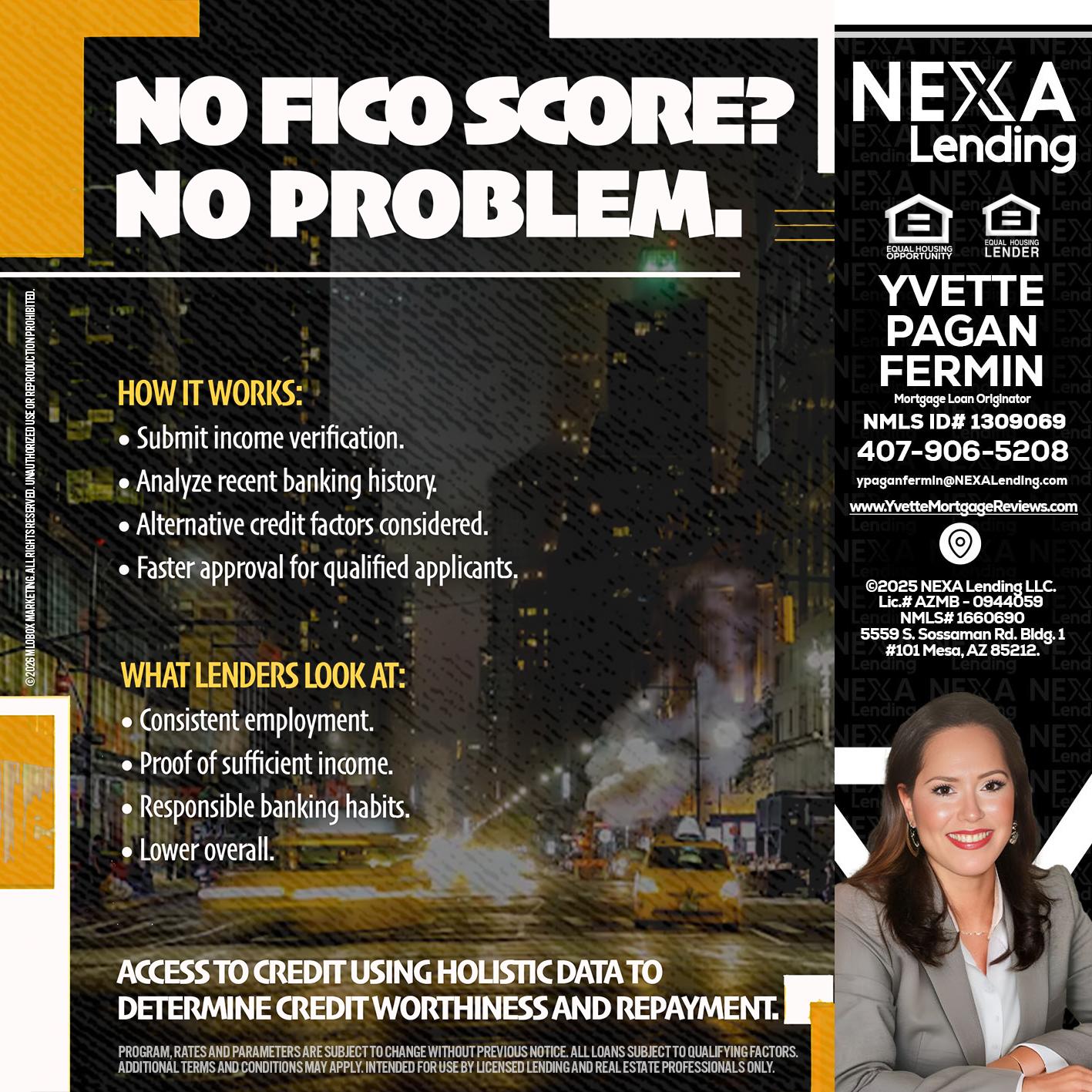NO FICO SCORE? - Yvette Pagan Fermin -Loan Officer