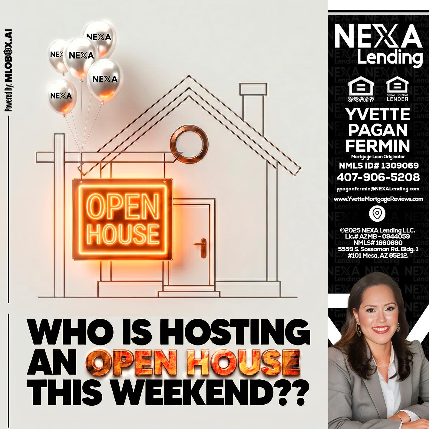 OPEN HOUSES - Yvette Pagan Fermin -Loan Officer