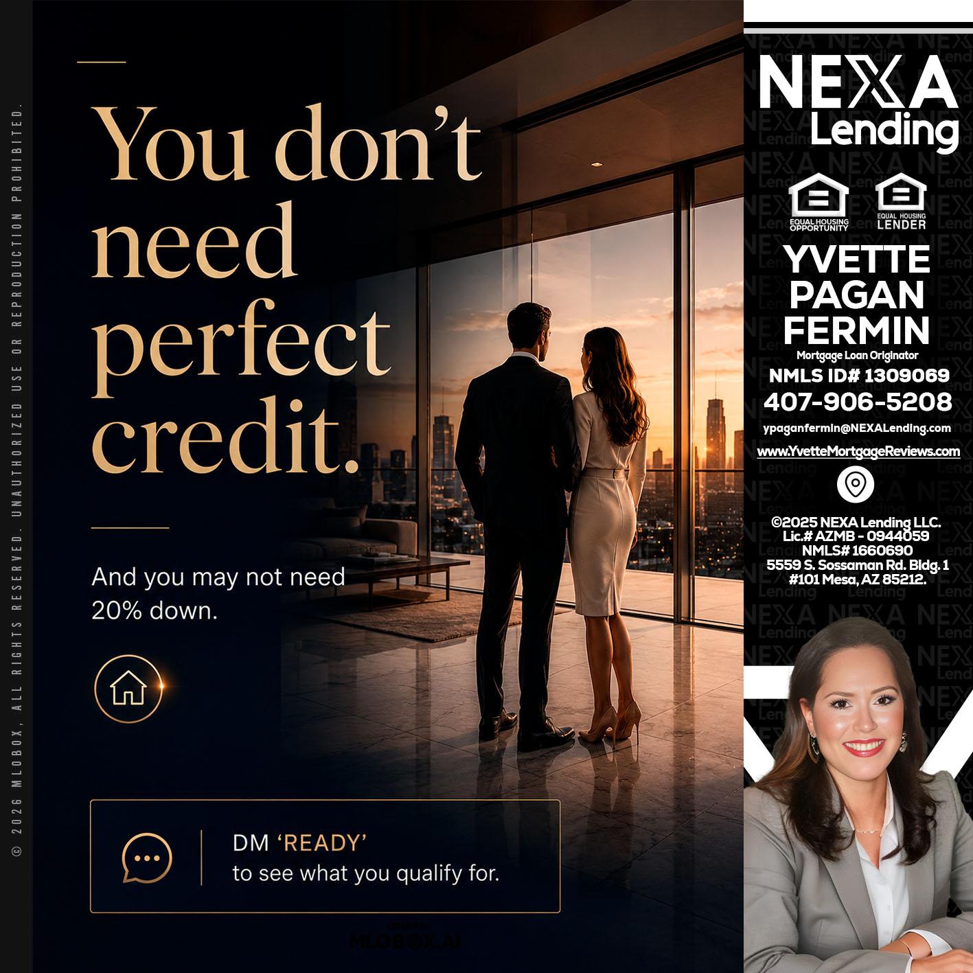 you don't need - Yvette Pagan Fermin -Loan Officer