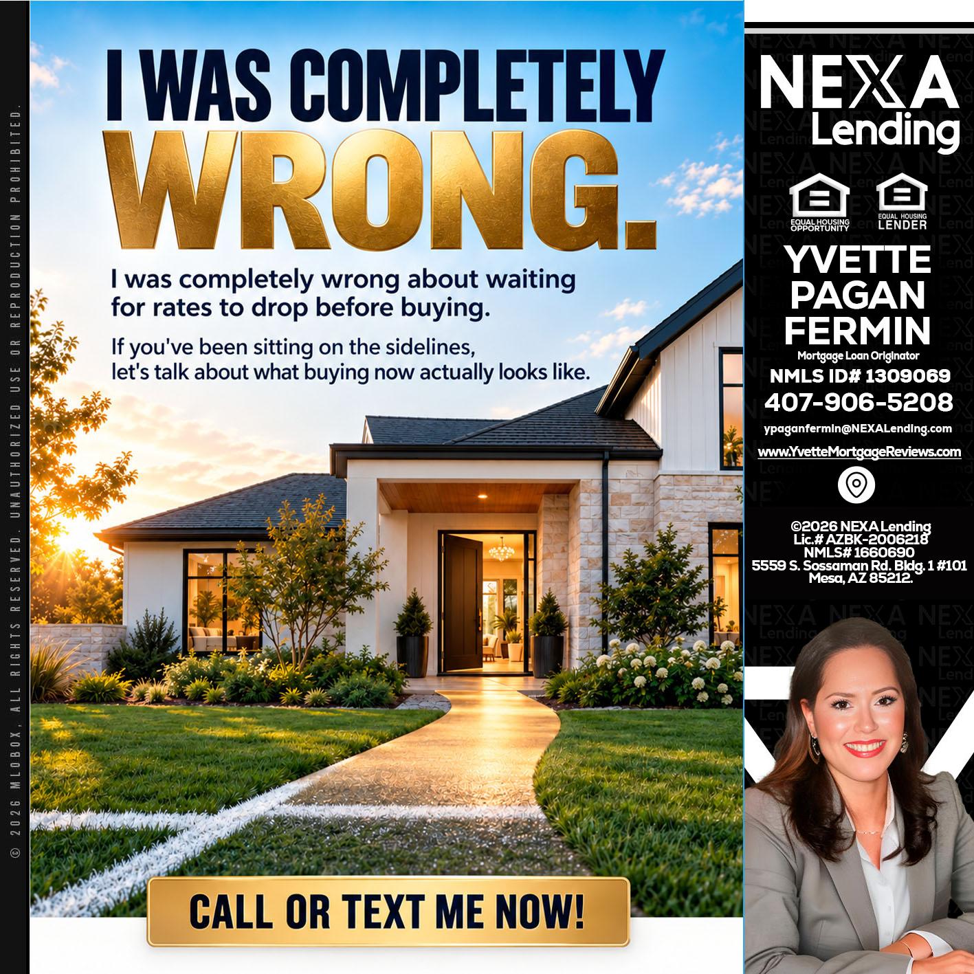 I WAS COMPLETELY WRONG - Yvette Pagan Fermin -Loan Officer