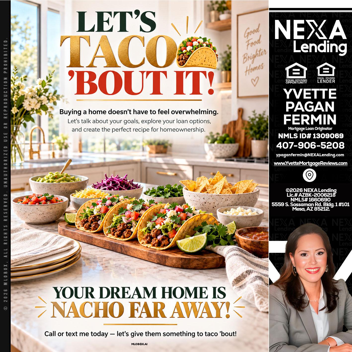 LETS TACO ABOUT IT - Yvette Pagan Fermin -Loan Officer